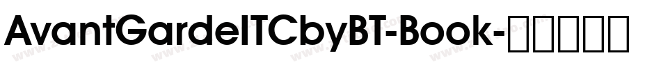 AvantGardeITCbyBT-Book字体转换