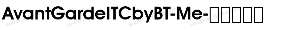 AvantGardeITCbyBT-Me字体转换