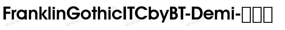 FranklinGothicITCbyBT-Demi字体转换