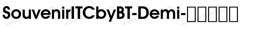 SouvenirITCbyBT-Demi字体转换