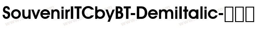 SouvenirITCbyBT-DemiItalic字体转换