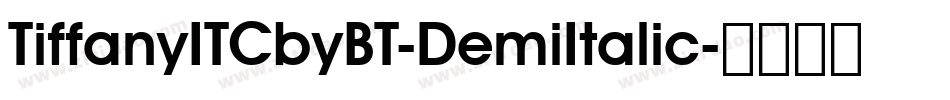 TiffanyITCbyBT-DemiItalic字体转换