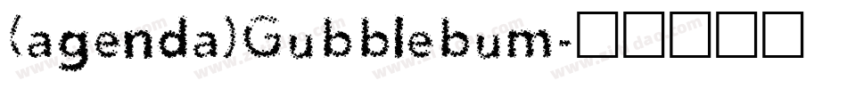 (agenda)Gubblebum字体转换
