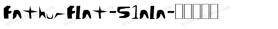 FathurFlat-51ala字体转换