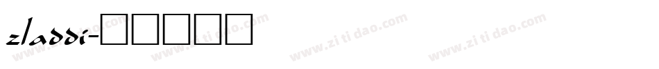zladdi字体转换