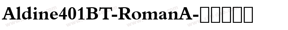Aldine401BT-RomanA字体转换