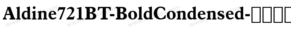 Aldine721BT-BoldCondensed字体转换