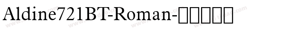 Aldine721BT-Roman字体转换