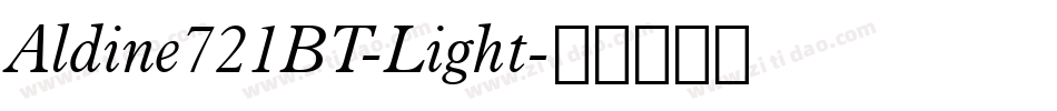 Aldine721BT-Light字体转换