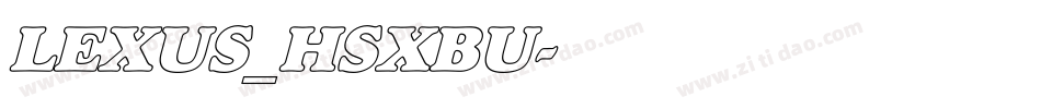 LEXUS_HSXBU字体转换