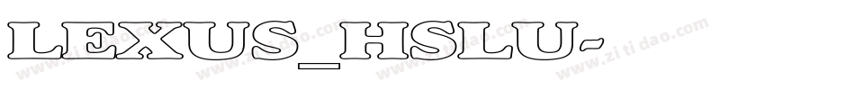 LEXUS_HSLU字体转换