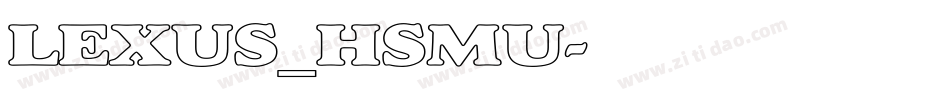 LEXUS_HSMU字体转换