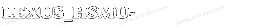 LEXUS_HSMU字体转换