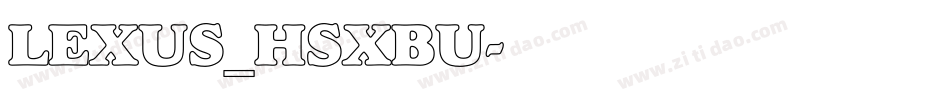 LEXUS_HSXBU字体转换