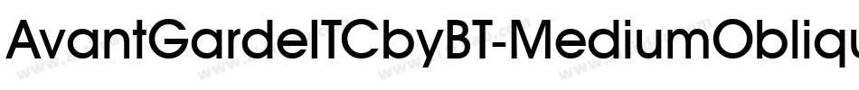 AvantGardeITCbyBT-MediumOblique字体转换