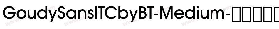 GoudySansITCbyBT-Medium字体转换