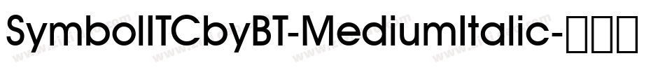SymbolITCbyBT-MediumItalic字体转换