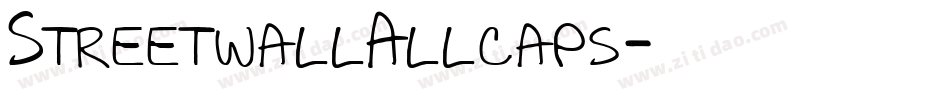 StreetwallAllcaps字体转换