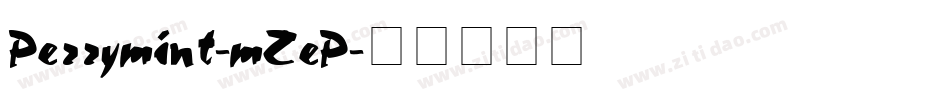 Perrymint-mZeP字体转换