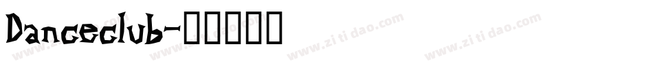 Danceclub字体转换