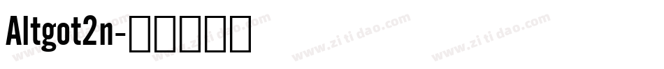 Altgot2n字体转换