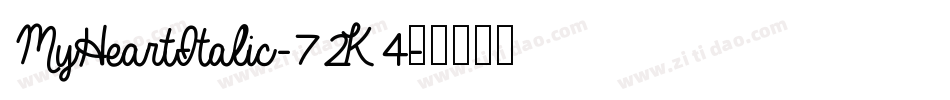 MyHeartItalic-72K4字体转换