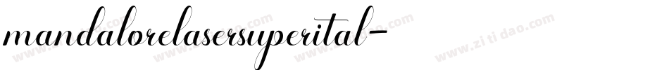 mandalorelasersuperital字体转换