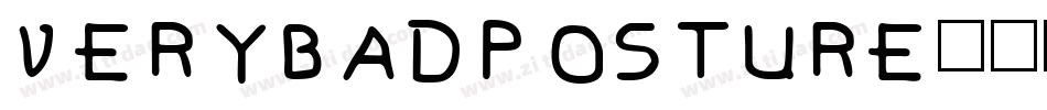 VERYBADPOSTURE字体转换