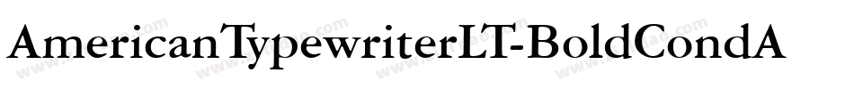 AmericanTypewriterLT-BoldCondA字体转换