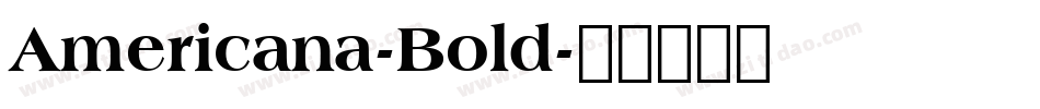 Americana-Bold字体转换
