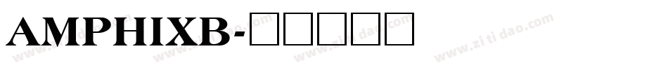 AMPHIXB字体转换