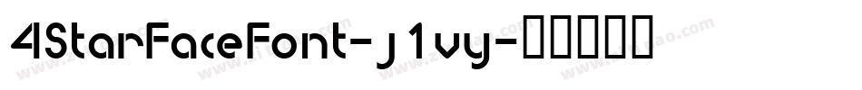4StarFaceFont-j1vy字体转换