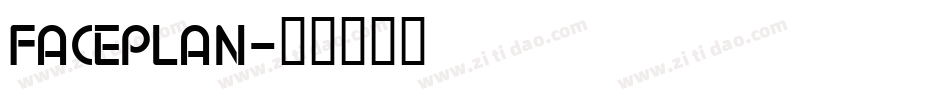 FACEPLAN字体转换