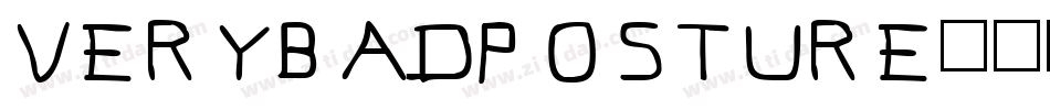 VERYBADPOSTURE字体转换