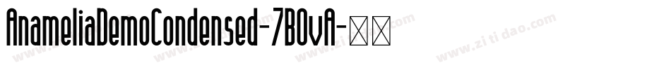 AnameliaDemoCondensed-7BOvA字体转换