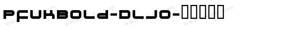 PfukBold-DLj0字体转换