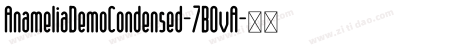 AnameliaDemoCondensed-7BOvA字体转换