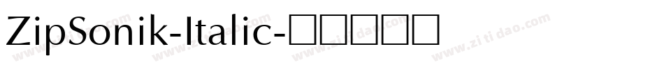 ZipSonik-Italic字体转换
