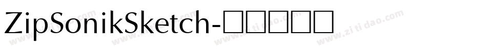 ZipSonikSketch字体转换