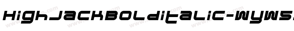 HighjackBolditalic-WyW5Y字体转换