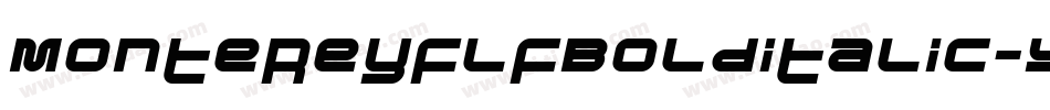 MontereyflfBolditalic-YzM4字体转换
