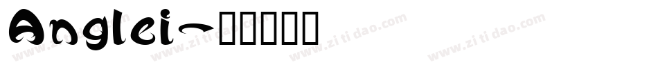 Anglei字体转换