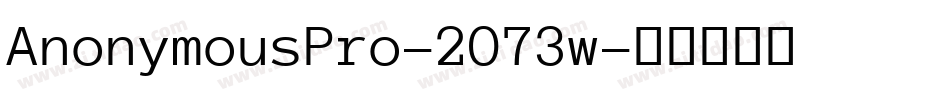 AnonymousPro-2O73w字体转换