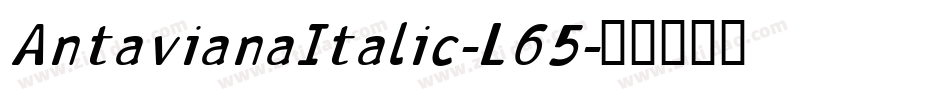 AntavianaItalic-L65字体转换