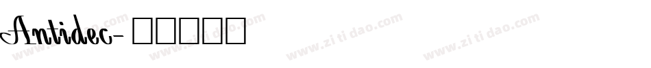Antidec字体转换