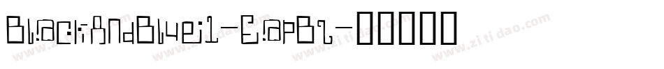 BlackAndBlue1-EapBz字体转换