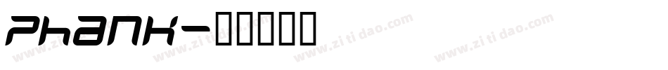 Phank字体转换