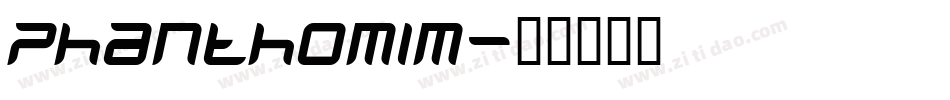 Phanthomim字体转换