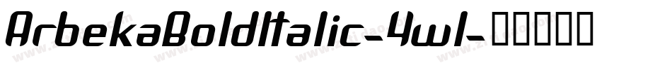 ArbekaBoldItalic-4wl字体转换