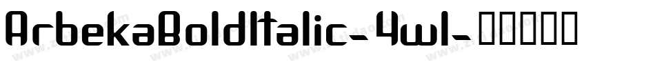 ArbekaBoldItalic-4wl字体转换